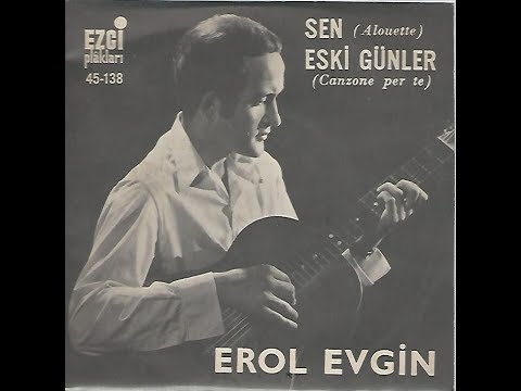 Erol Evgin- Sen (Orijinal Plak Kayıt)