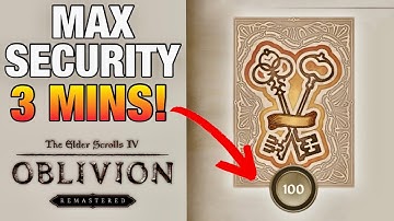 LVL 100 LOCKPICKING! How to Max Out Security in Oblivion: Remastered