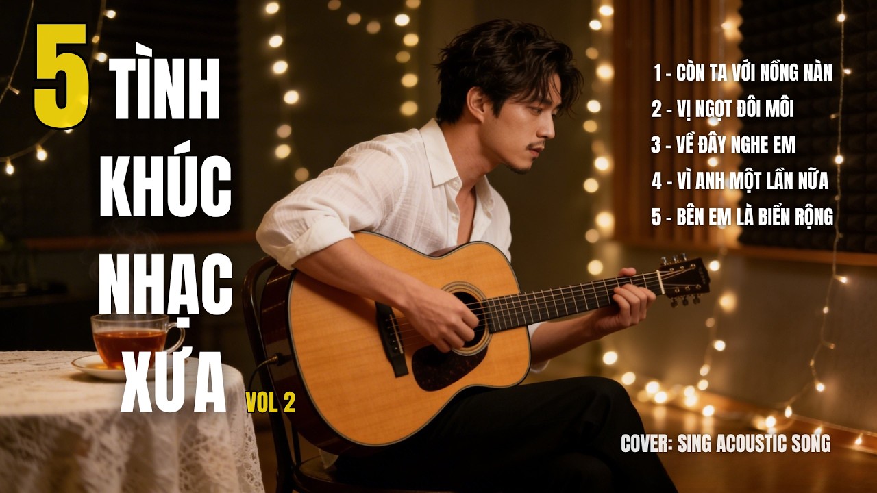 5 TÌNH KHÚC NHẠC XƯA 7x 8x - Tình ca vượt thời gian |Acoustic Cover |SING ACOUSTIC SONG