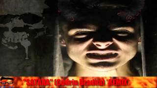 "SATANA" (Codrin Bradea) *REMIX*