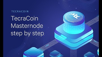 TecraCoin Masternode Step by Step Setup Guide