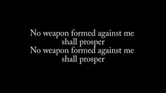No Weapon It Won't work Todd Dulaney No Weapon It Won't work Todd Dulaney