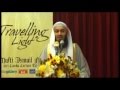&quot;Travelling Light&quot;: When Calamity Strikes - Mufti Menk
