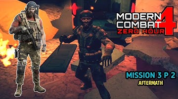 Modern Combat 4: Zero Hour Android Walkthrough - Gameplay Part 4 - Mission 3 P 2 : AFTERMATH
