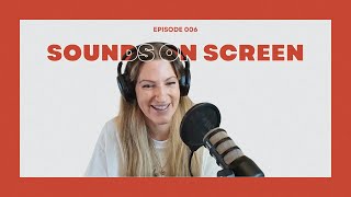 006 | Sounds on Screen: Exploring Iconic Film Scores and Soundtracks