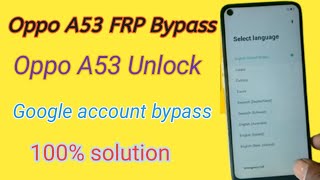 oppo a53 frp bypass oppo a53 Google account bypass oppo CPH 2127 lock remove