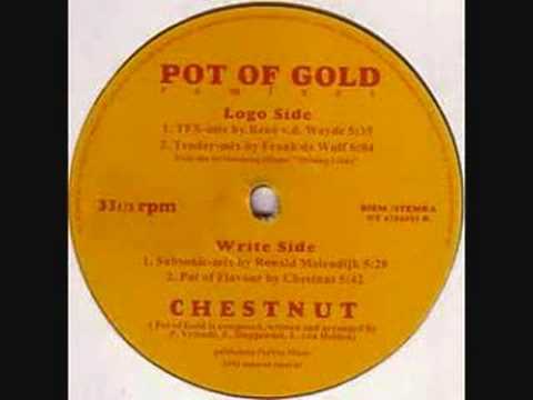 Chestnut - Pot of Gold (Subsonic Mix by Ronald Mol...