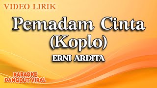 Erni Ardita - Pemadam Cinta Koplo (Official Video lirik)