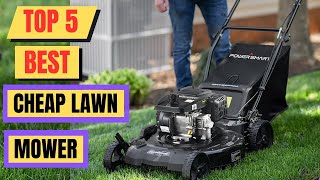 Top 5 Best Cheap Lawn Mower Of 2024 || Electric Lawn Mower