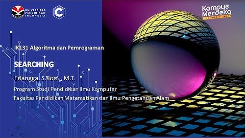IK131 - Algoritma dan Pemrograman, Searching