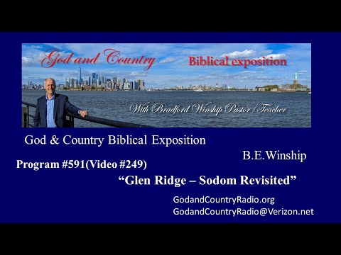 591 (Video 249) Glen Ridge – Sodom Revisited