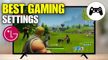 The Best Gaming Settings For LG Smart TV