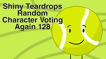 Shiny Teardrops Random Character Voting Again 128
