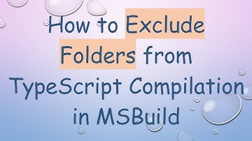 How to Exclude Folders from TypeScript Compilation in MSBuild