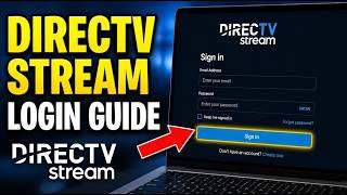How to login to DirecTV Stream account - Detailed Guide