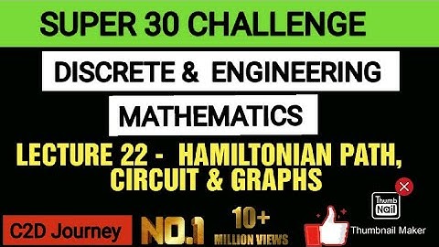 Lecture 22 - Hamiltonian Graphs in Graph Theory | Discrete mathematics for Computer Science | Gate