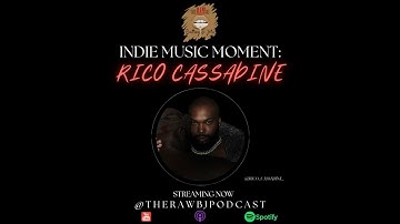 INDIE MUSIC MOMENT: RICO CASSADINE I