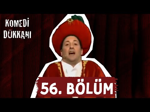 Komedi Dükkanı - 56. Bölüm