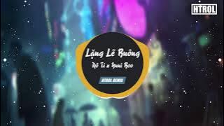 Lặng Lẽ Buông ( Htrol Remix ) | Rô Ti, Yuni Boo | Nhạc Tiktok Gây Nghiện 2019