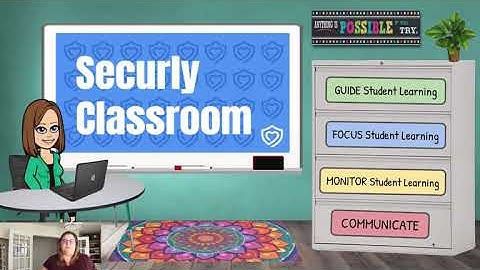 Securly Classroom overview