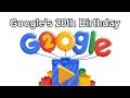 Google's 20th Birthday - Google 20th Birthday (Google Doodle)