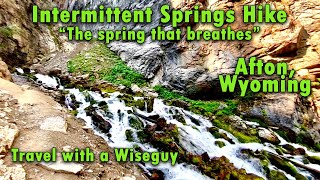 Intermittent Springs Hike - The Spring That Breathes - Afton, Wyoming