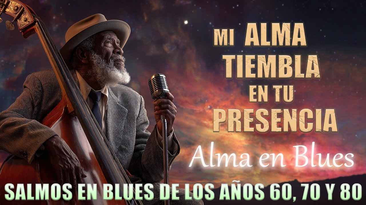 Proverbios en Blues: Cuando la Gloria de Dios Doblega al Alma Fuerte