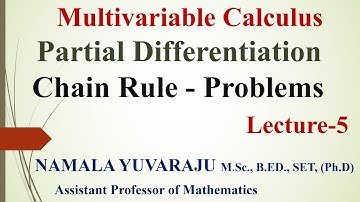 Chain rule of Partial Differentiation II Multivariable Calculus II Yuvaraju Namala II AR new world