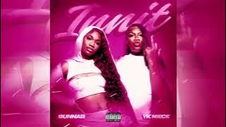 BunnaB, YKNiece - Innit
