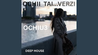 OCHII TAI...VERZI
