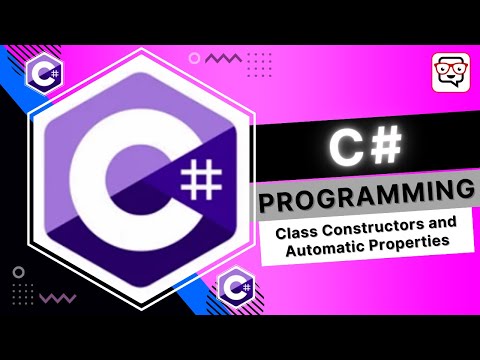 🔴 Class Constructors and Automatic Properties ♦ C# Programming ♦ C# Tutorial ♦ Learn C#