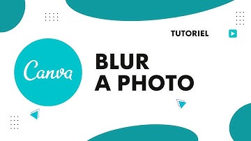 How to blur part of a picture in Canva