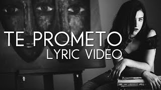 Te Prometo (Lyric Video) - Natalia Aguilar