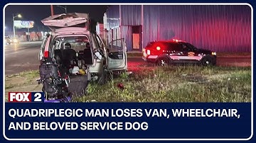 Heartbreaking hit-and-runs: Quadriplegic man loses van, wheelchair, and beloved service dog