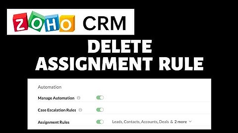 How To Delete Assignment Rule on Zoho CRM | Zoho CRM Tutorial