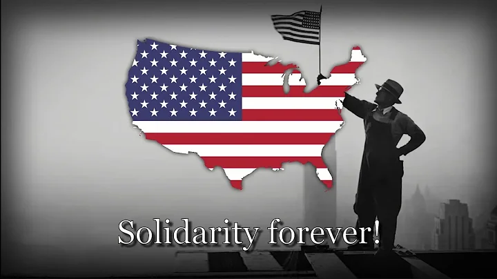 "Solidarity Forever" - American Worker's Song - DayDayNews