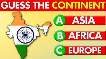 Guess The Continent By Country | GEOGRAPHY QUIZ CHALLENGE