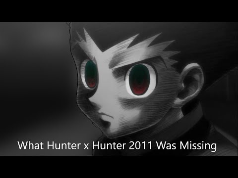 What-Hunter-x-Hunter-2011-Was-Missing