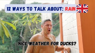 12 Ways To Describe Rain | British English