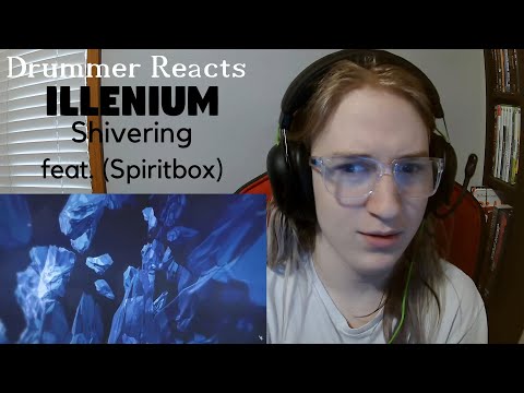 Drummer Reacts - ILLENIUM - Shivering (feat. Spiritbox)