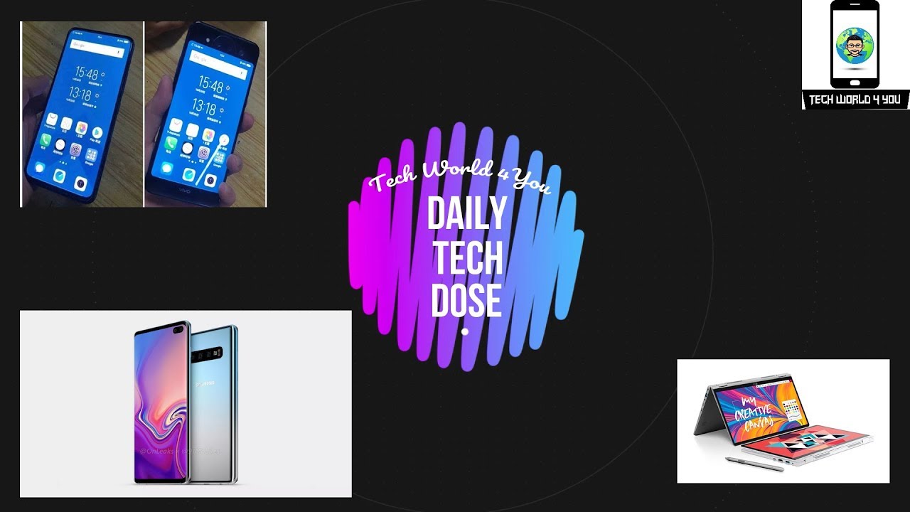 Daily Tech Dose Episode 2 | Samsung Galaxy A8S | Samsung S10 Plus | Tech World 4 You
