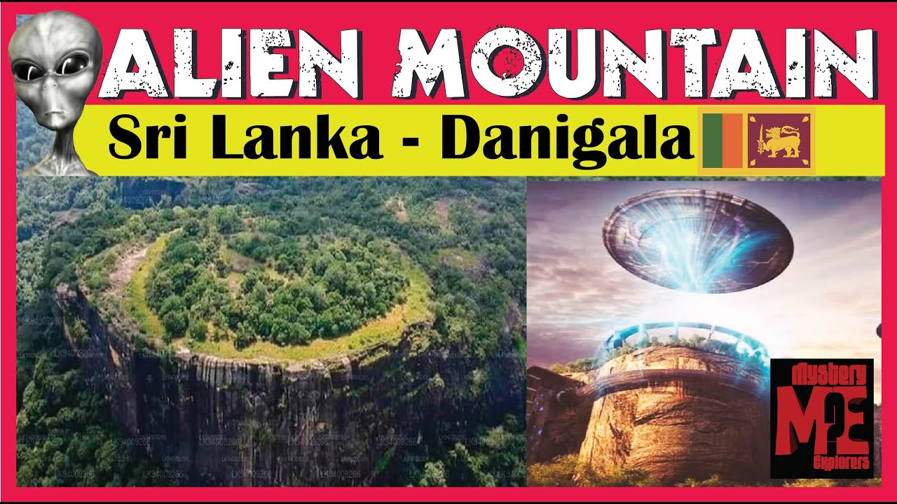Alien mountain sri lanka | Danigala Alien Mountain | Mystery of Danigala Mountain