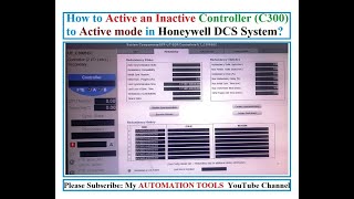 Activation Procedure of C300 Controller form Inactive to Active mode of Honeywell DCS System.