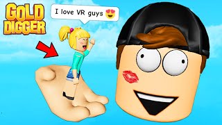 Exposing ROBLOX GOLD DIGGERS in VR!