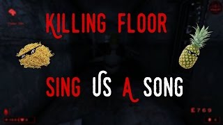 Sing Us A Song | Killing Floor