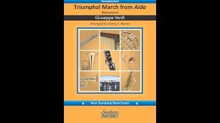 Triumphal March by Giuseppe Verdi, arr. by Jeremy S. Martin