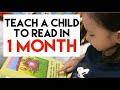 How To Teach A Child To Read In One Month (A 4 Year-Old Can Read)