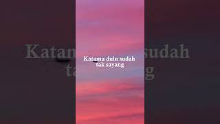 Batinmu Telah Mati  Kangen Band lirik shorts lirik