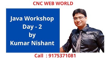 Live Training Session on Java  Day  2 By Kumar Nishant | CNC WEB WORLD