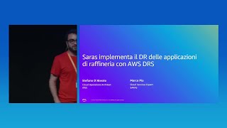 AWS Summit Milan 2025 - Saras implementa il DR delle applicazioni di raffineria con AWS DRS